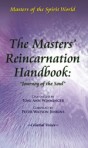 The Masters’ Reincarnation Handbook